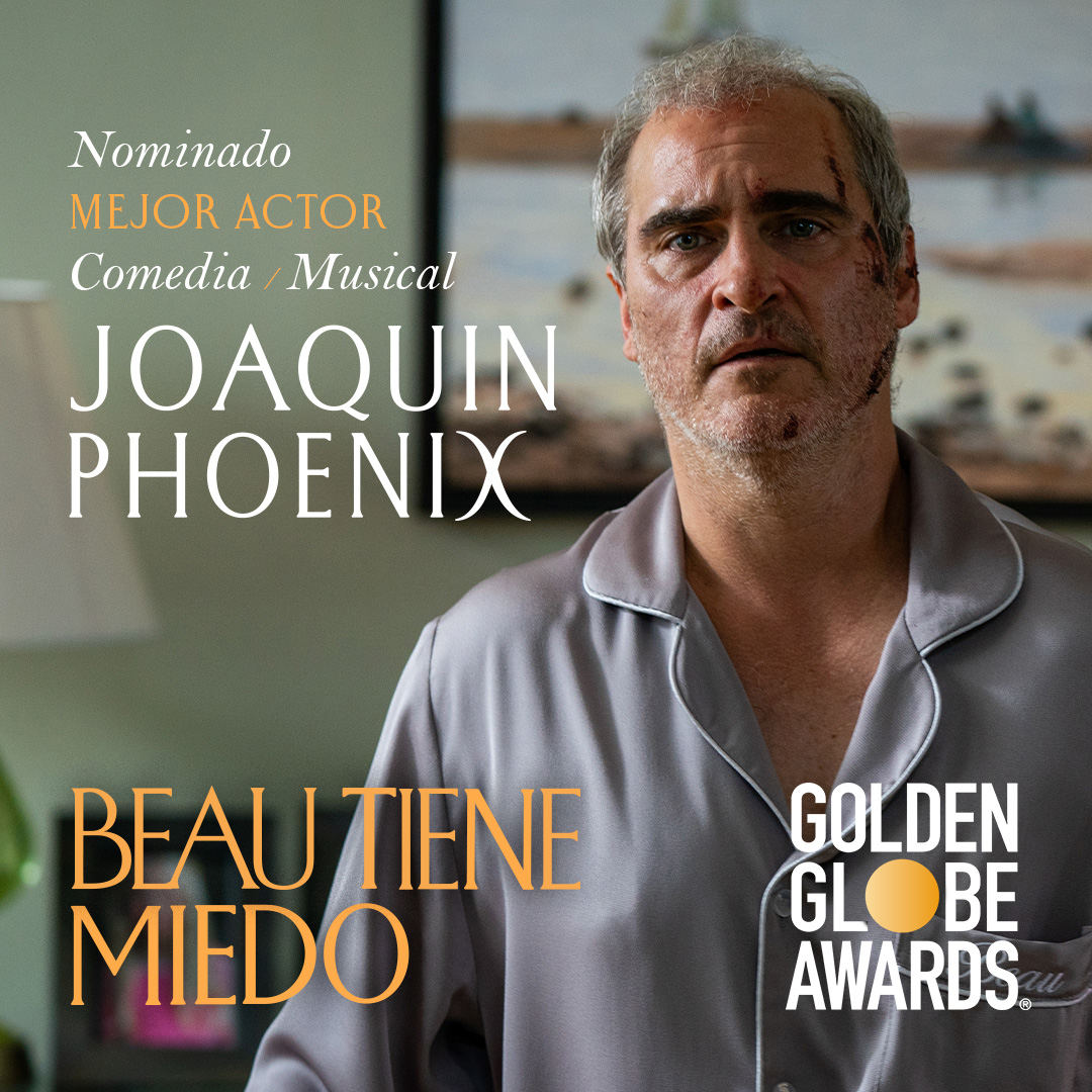 Joaquin Phoenix - Beau tiene miedo - Globos de Oro - Mejor actor comedia