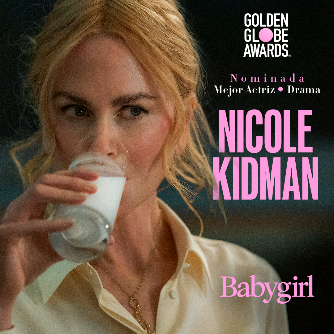 Nicole Kidman - Nominada Mejor Actriz Drama Globos de Oro - Babygirl